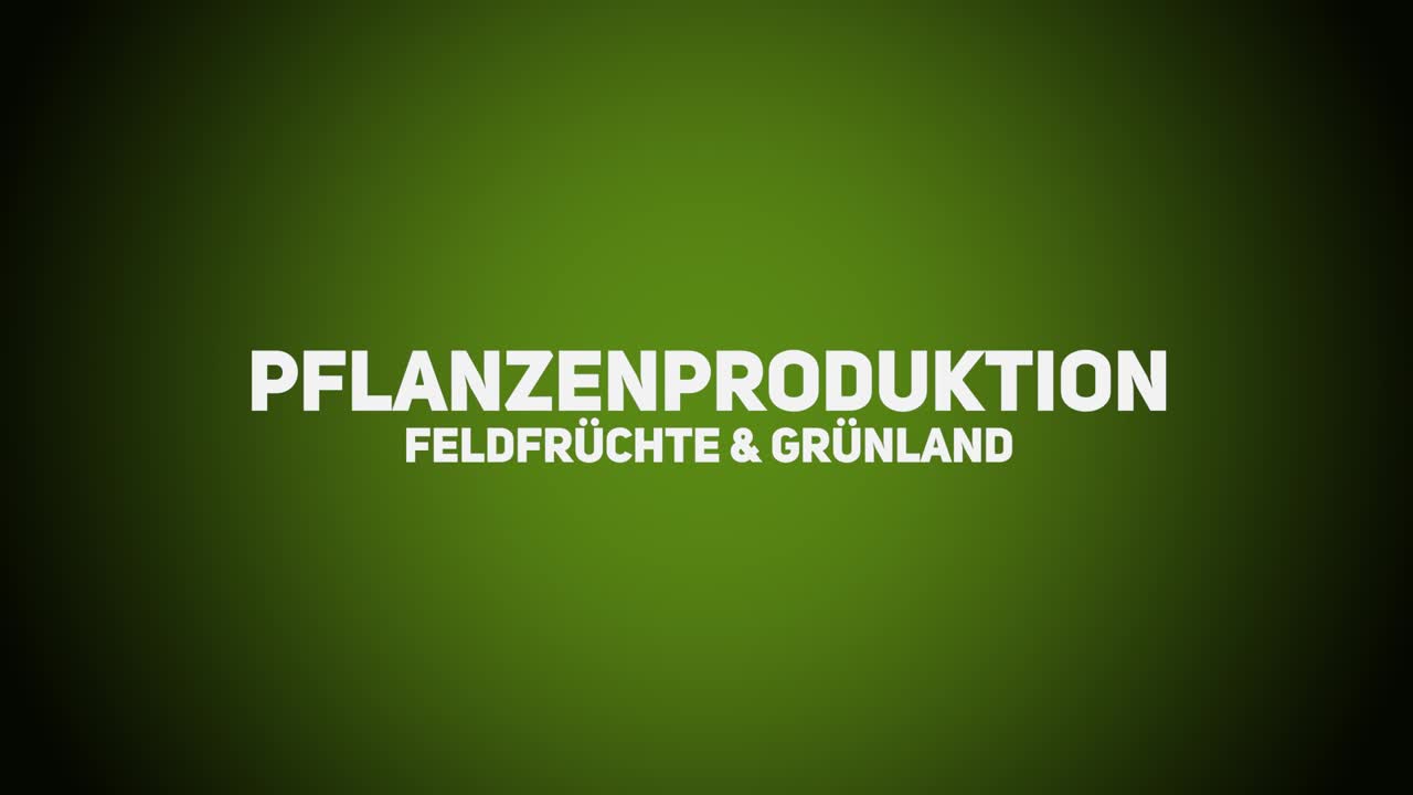 Wald- und Landbau – Pflanzenproduktion – Feldfrüchte & Grünland