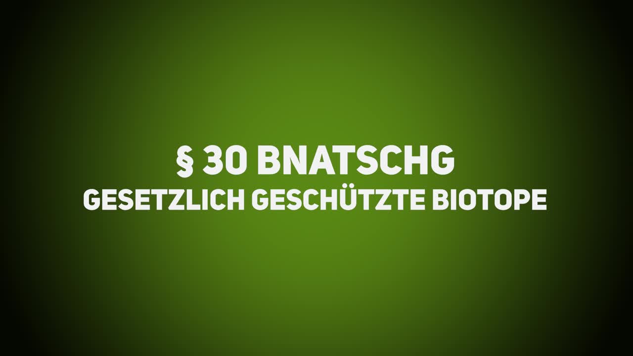 Naturschutz & Ökologie – §30 BNatSchG Gesetzlich geschützte Biotope