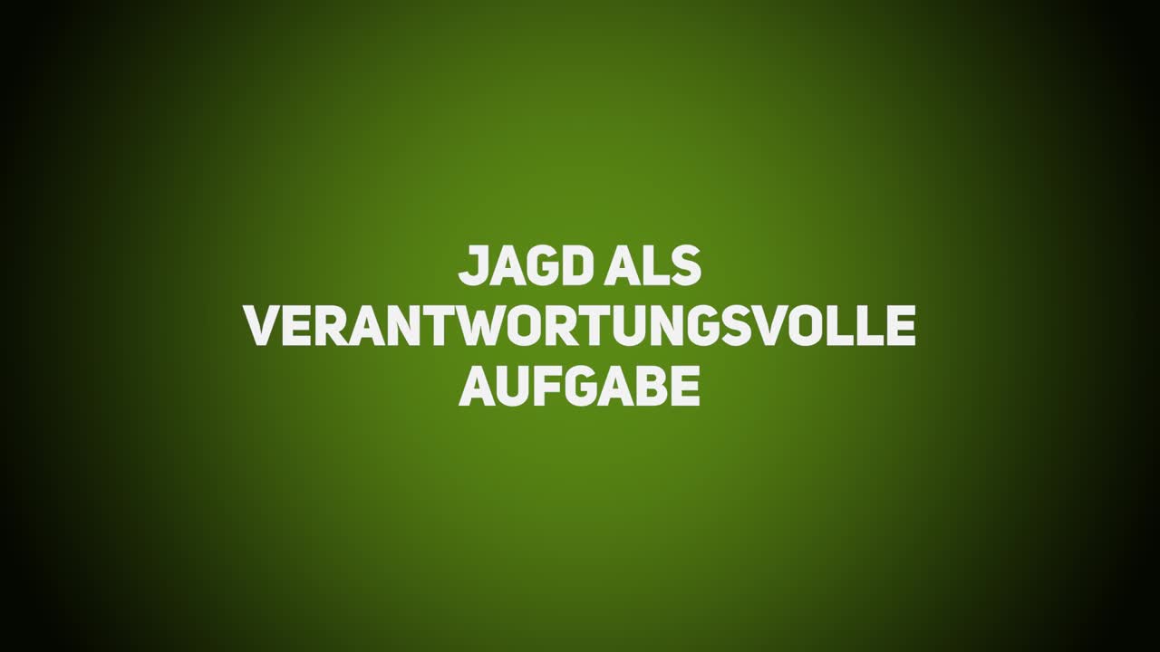 Wald- und Landbau – Jagd als verantwortungsvolle Aufgabe