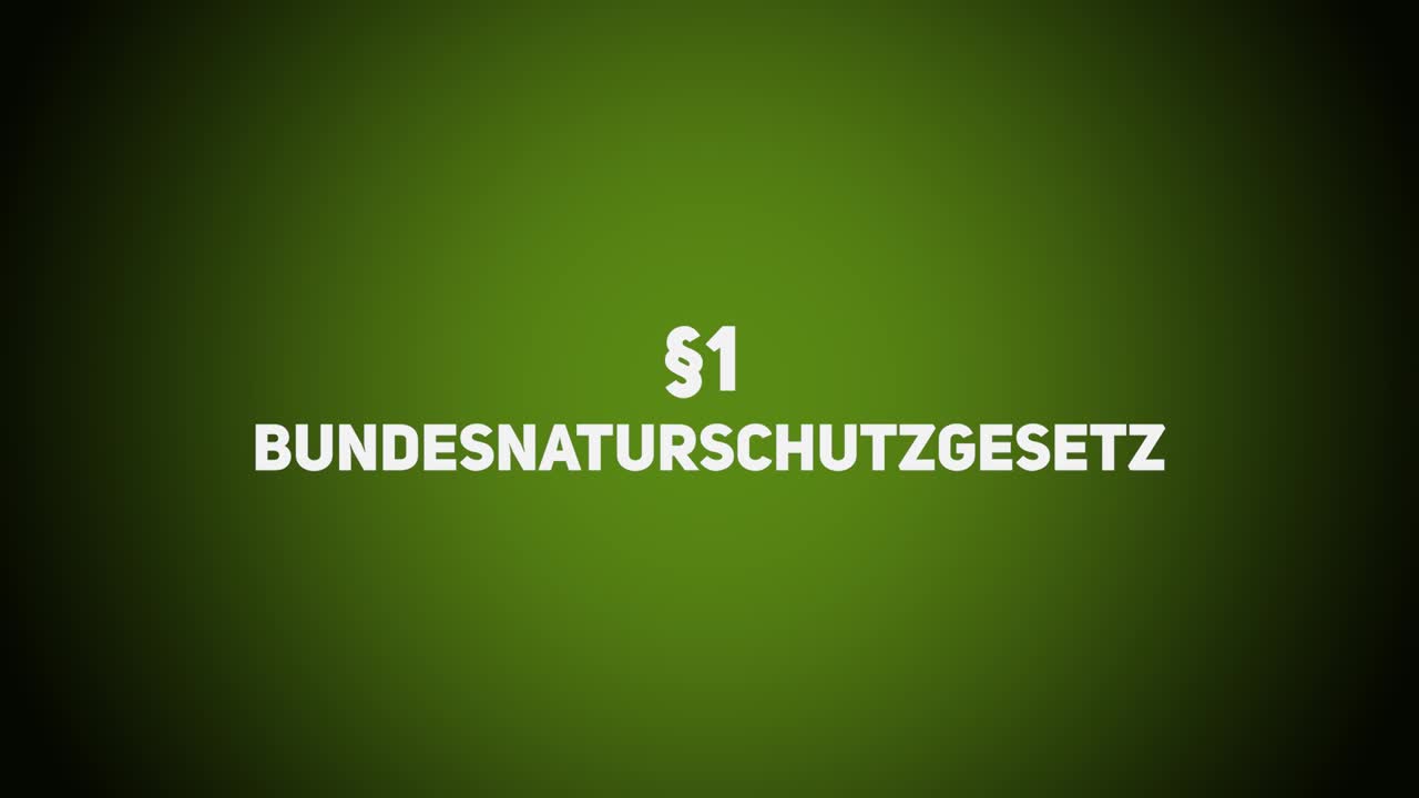 Naturschutz & Ökologie – §1 Bundesnaturschutzgesetz