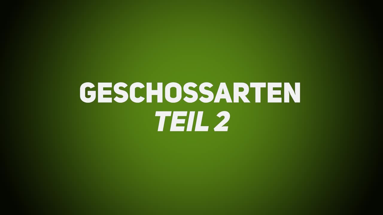 Munition & Ballistik – Geschossarten Teil 2